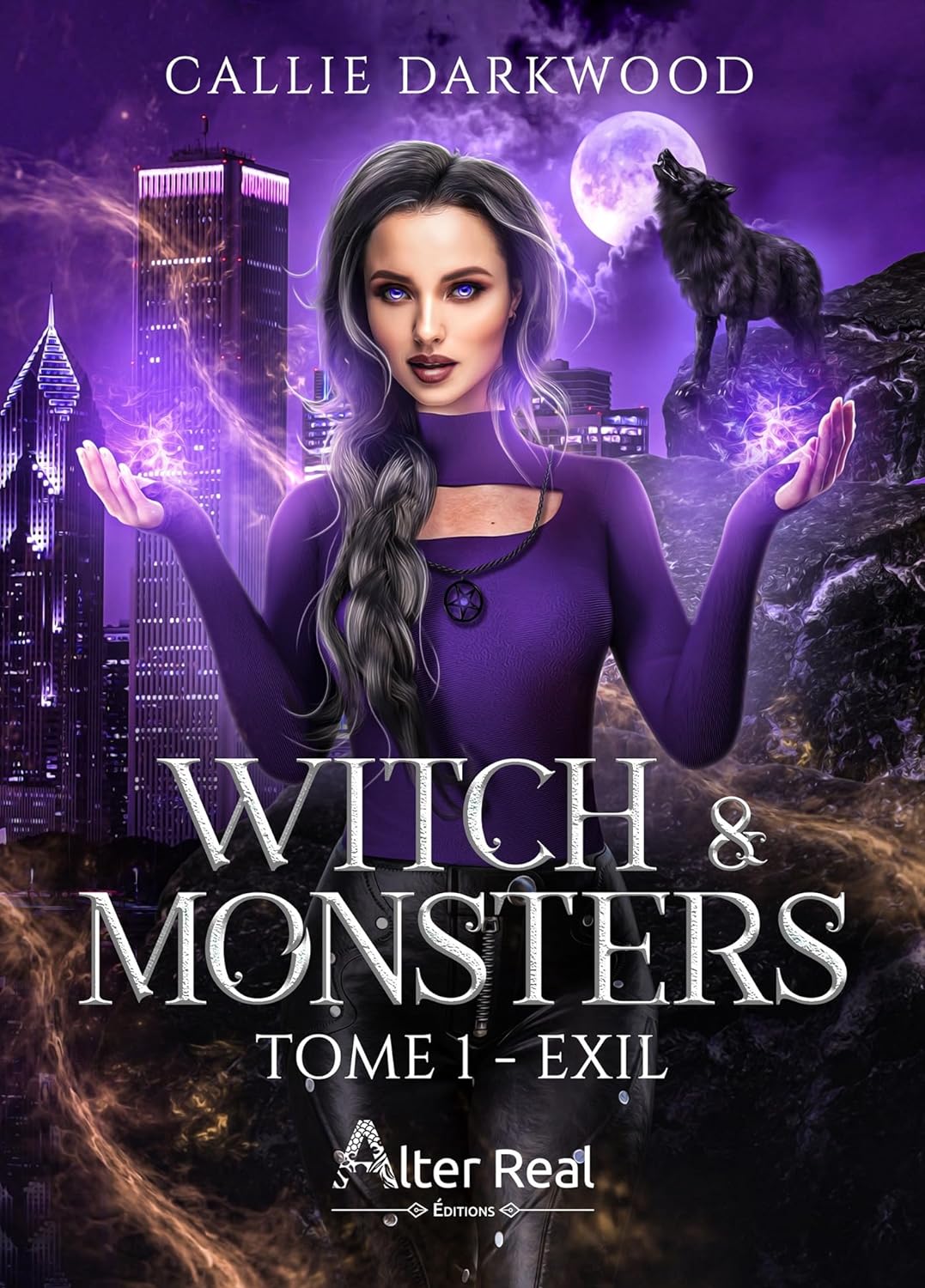 Witch &amp; Monsters tome 1 Exil